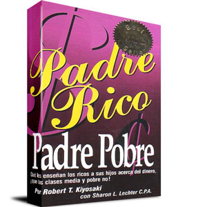 Resumen Libro Padre Rico Padre Pobre de Robert Kiyosaki - Invierta Para  Ganar