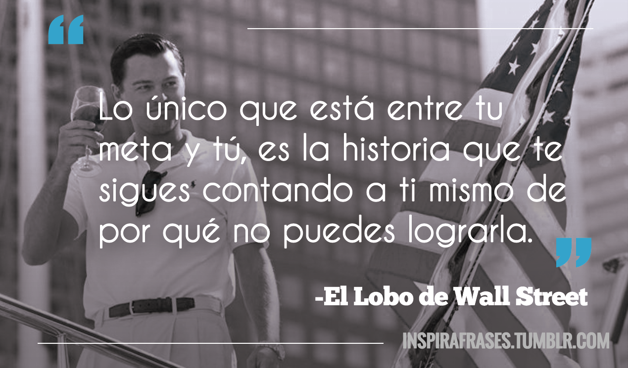 El lobo de Wall Street Wolf of Wall Street Frases