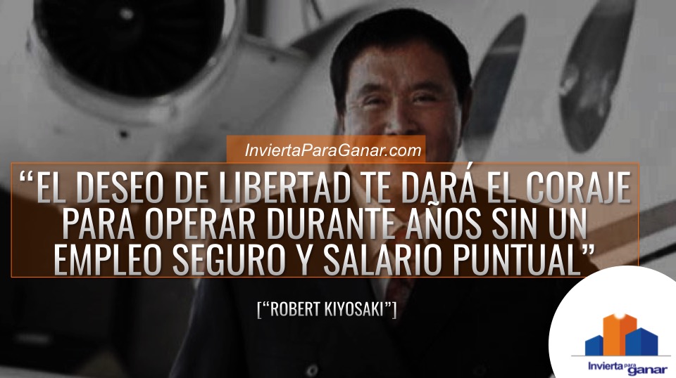 Libertad Financiera - Robert Kiyosaki- Frases