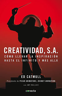 Libro Como llevar la inspiración hasta el infinito y mas alla Edwin Catmull - Amazon