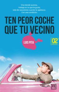 Libro Ten peor coche que tu vecino