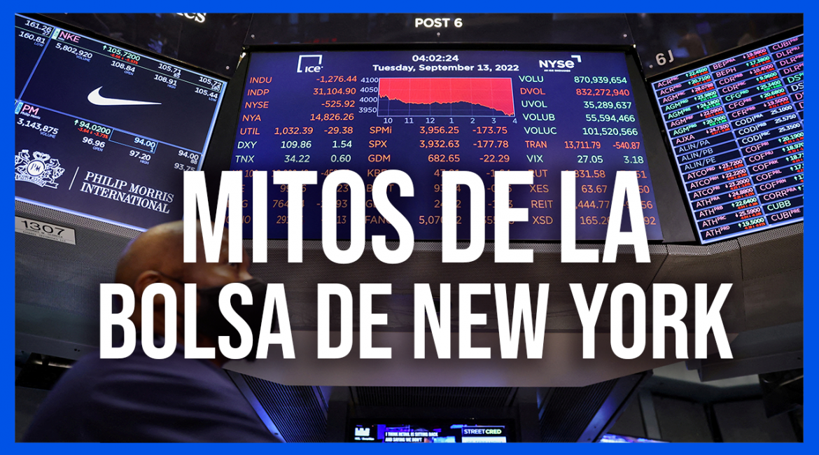 Los Mitos Comunes Sobre La Inversión En La Bolsa De New York