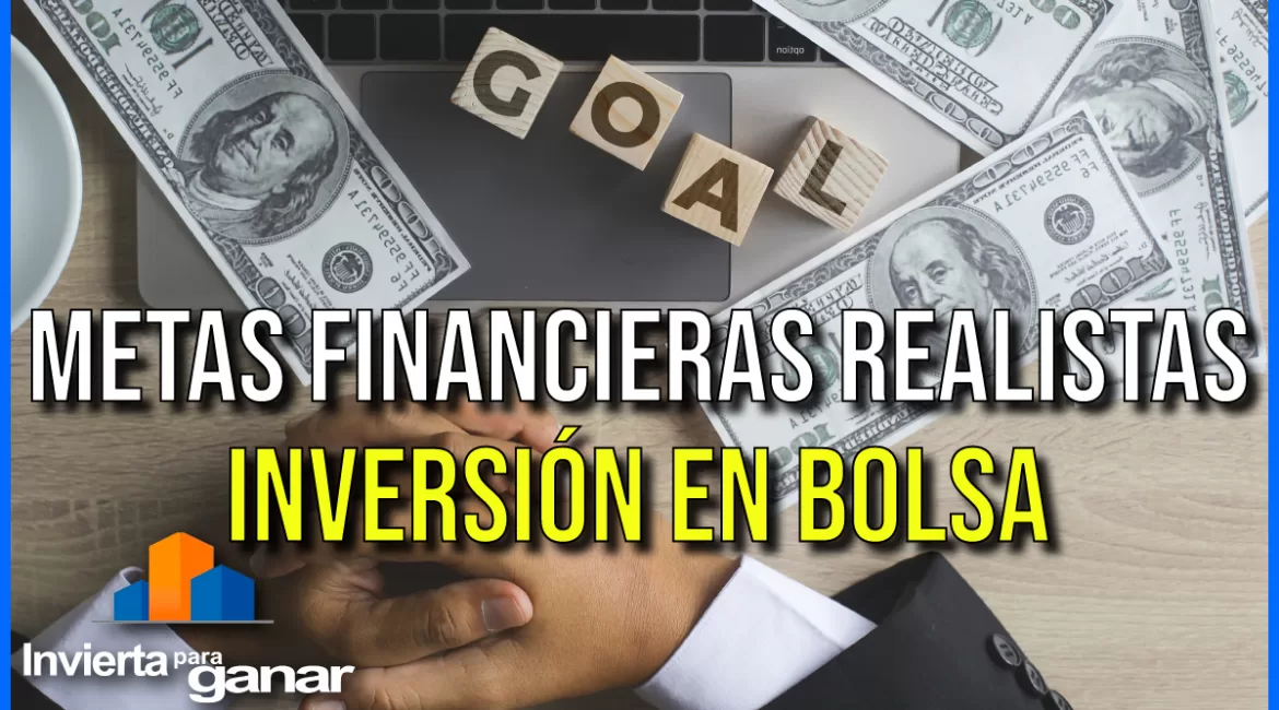 Metas Financieras Realistas