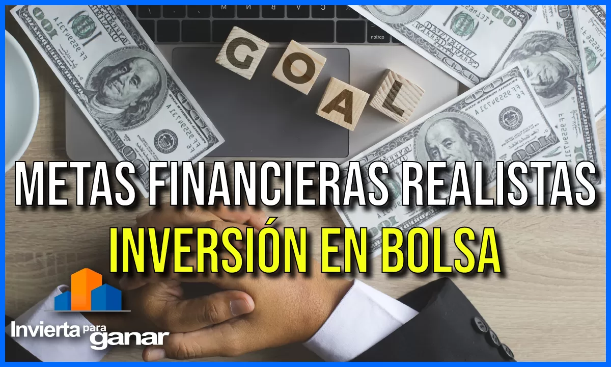 Metas Financieras Realistas