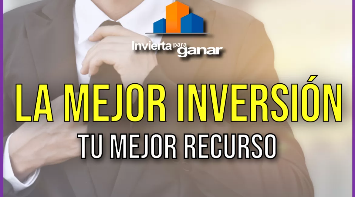 La mejor inversión es invertir en ti mismo