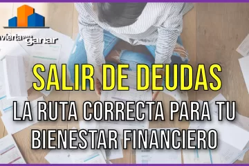 La Estrategia Definitiva para Salir de Deudas y Recuperar tu Libertad Financiera