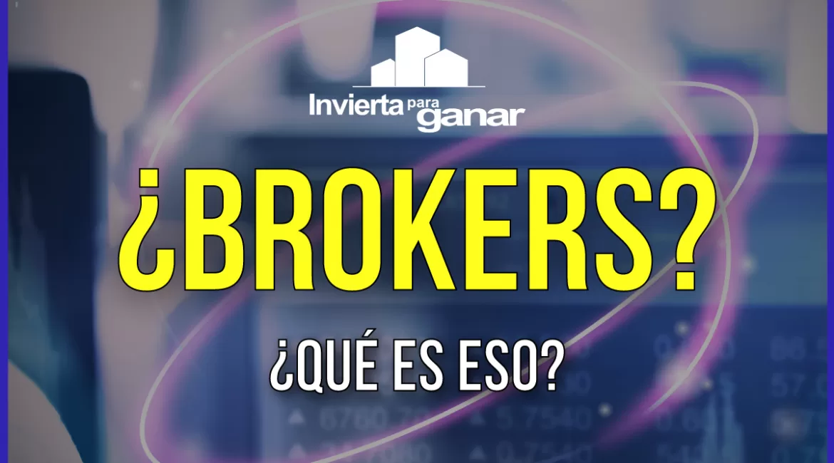 ¿Qué es un broker?